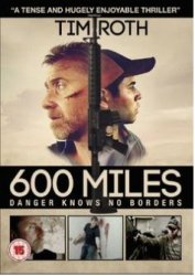 600 miles dvd