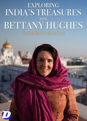 exploring indias treasures with bettany hughes dvd